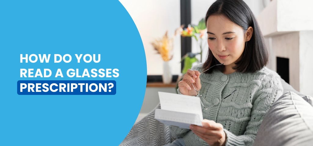 How Do You Read a Glasses Prescription?